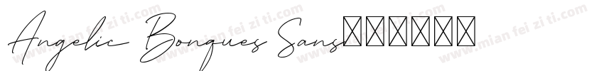 Angelic Bonques Sans字体转换
